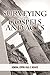 Surveying the Gospels and A...