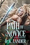 Path of a Novice by R.K. Lander