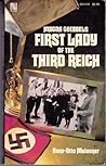 Magda Goebbels - First Lady of the Third Reich
