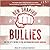 Bullies: How the Left's Cul...
