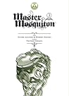 Master Mosquiton #3