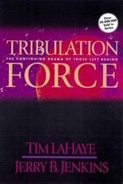 Tribulation Force: The Continuing Drama of Those Left Behind