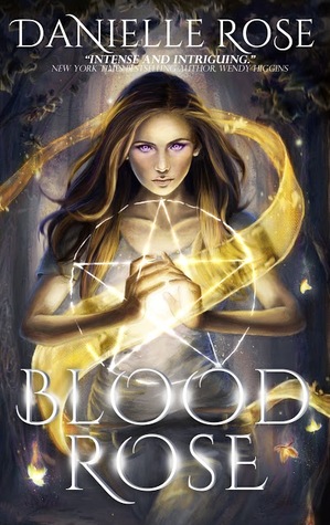 Blood Rose (Blood Books, #1)