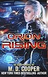 Orion Rising by M.D. Cooper