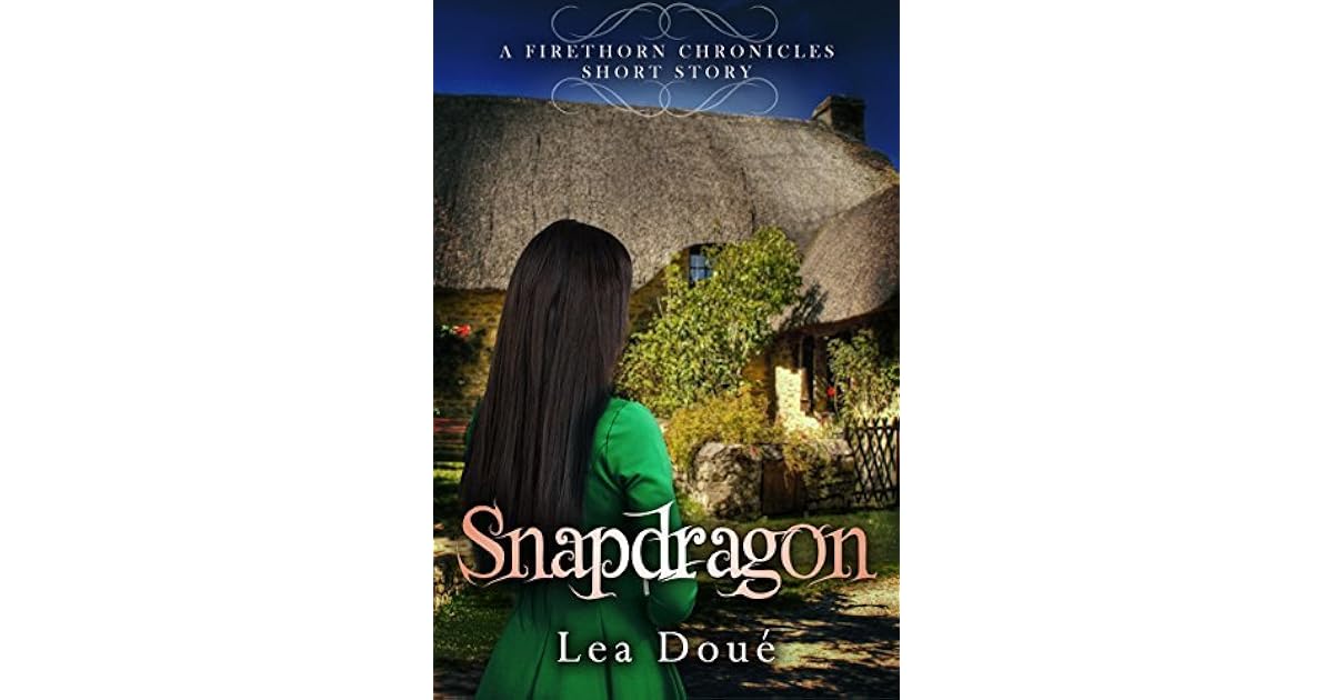 Snapdragon by Lea Doué