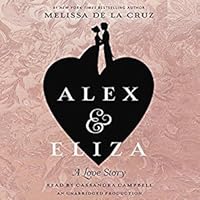 Alex and Eliza (Alex & Eliza #1)