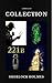 Sherlock Holmes: The Complete Collection (Quattro Classics) (The Greatest Writers of All Time)