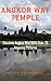 Angkor Wat Temple: Discover Angkor Wat With over 37 Amazing Pictures (Cambodia Book 20)