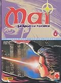 Mai: La ragazza psichica, vol. 6