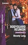 Bodyguard Reunion by Beverly Long
