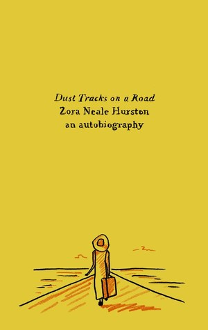 Dust Tracks on a Road: An Autobiography (Harper Perennial Olive Editions)