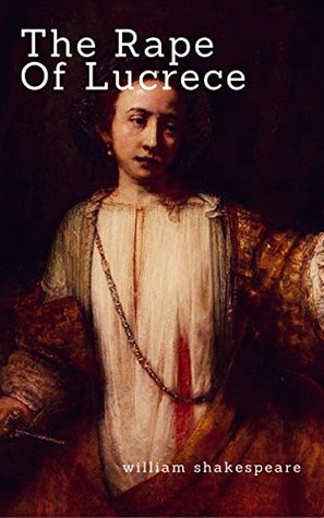 The Rape Of Lucrece