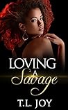 Loving A Savage