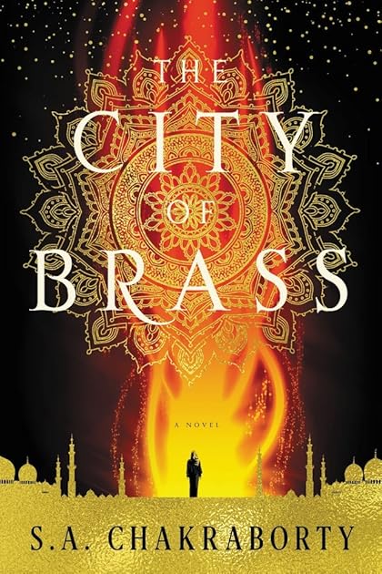 The City of Brass (The Daevabad Trilogy, #1)