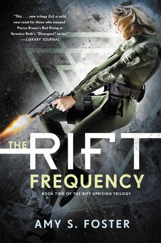 The Rift Frequency (The Rift Uprising Trilogy #2)