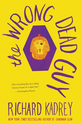 The Wrong Dead Guy: A Wildly Funny Urban Fantasy Heist – Stealing an Egyptian Mummy Unleashes Chaos (Another Coop Heist, 2)