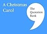 The Quotation Bank: A Christmas Carol