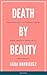 Death by Beauty: The Complexity of Childhood Sexual Abuse, Body Image, and Insecurity