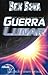 Guerra Lunar (Colecção Nébula #84)