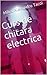 Curs de chitara electrica (Romansh Edition)
