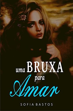 Uma bruxa para amar (Portuguese Edition)