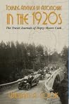 Touring America by Automobile in the 1920s