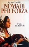 Nomadi per forza - Storia degli zingari
