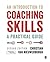An Introduction to Coaching Skills: A Practical Guide