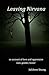 Leaving Nirvana (The Idlewild Series Book 1)