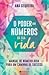O Poder dos Números da Sua Vida - Manual de numerologia para um caminho de sucesso