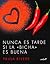 Nunca es tarde si la "bicha" es buena (Contemporánea) (Spanish Edition)