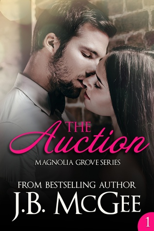The Auction (Magnolia Grove #1)