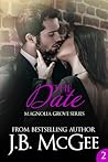 The Date: A Forbidden Love Romance (Magnolia Grove Book 2)