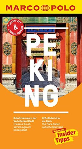 MARCO POLO Reiseführer Peking: Reisen mit Insider-Tipps und Kartendownloads (MARCO POLO Reiseführer E-Book) (German Edition)