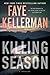 Killing Season by Faye Kellerman