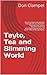 Tayto, Tea and Slimming World: A funny charming wander through life in a Northern Ireland town with a Southern Irish lad who doesnt quite know or quite care whats going on.