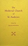 The Medieval Church of St. Andrews