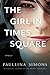 The Girl in Times Square by Paullina Simons