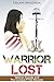 Warrior Lost: Veteran Suicide and The Combat PTSD Monster (The "Warrior" Series Book 5)