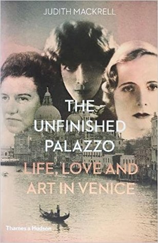 The Unfinished Palazzo: Life, Love and Art in Venice (Hardcover)