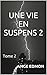 Une vie en suspens - Tome 2