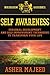 Self Awareness: Personal Development and Self-Improvement Techniques to Transform Your Life (NexGen Guides Book 1)