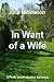 In Want of a Wife: A Pride and Prejudice Variation