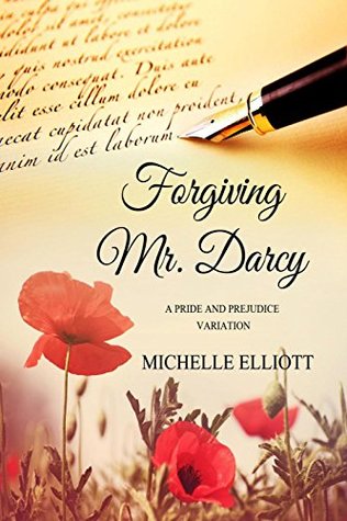 Forgiving Mr. Darcy: A Pride and Prejudice Variation (Kindle Edition)