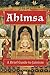 Ahimsa: A Brief Guide to Jainism