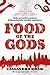 Food of the Gods (Gods & Monsters: Rupert Wong #1-2)