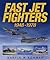 Fast jet fighters, 1948 - 1978