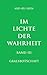 Im Lichte der Wahrheit: Gralsbotschaft (Im Lichte der Wahrheit - Gralsbotschaft 3) (German Edition)