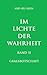 Im Lichte der Wahrheit: Gra...