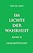Im Lichte der Wahrheit: Gralsbotschaft (Im Lichte der Wahrheit - Gralsbotschaft 2) (German Edition)